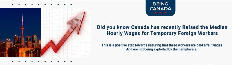 Canada Increases Wages for Temporary Foreign Workers